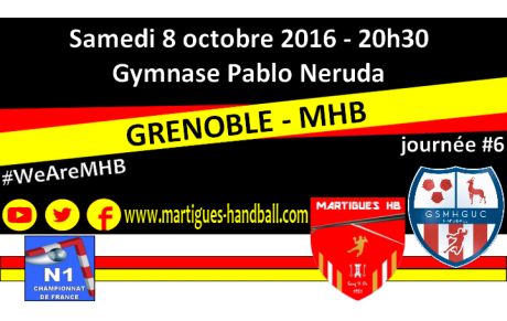 J6 / Grenoble - MHB, l'avant-match !