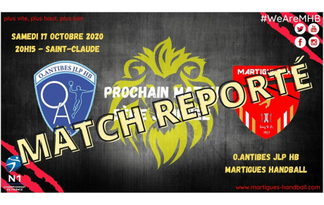 N1 / J5, Antibes - MHB : le match est reporté !