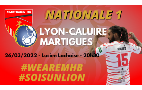 N1 / J16, Lyon-Caluire - MHB : l'avant-match